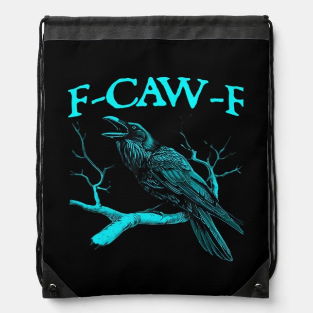 Funny F-Caw-F Humor Crow Gothic Drawstring Bag (Front)