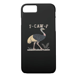 Funny F-Caw-F Ostrich F-Caw-F Rooster Bird Crow Cl iPhone 8/7 Case