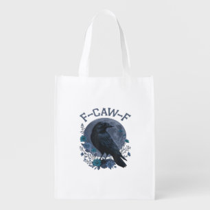 Funny F-Caw-F Raven Bird F-Caw-F Crow Classic Grocery Bag