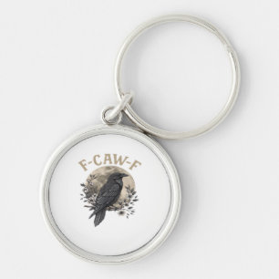 Funny F Caw F Raven Bird Saying Graphic Style Keychain