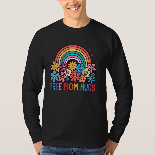 Funny Face Flower Free Mom Hugs, Rainbow Gay Pride T-Shirt (Front)