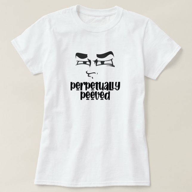 Funny Face Peeved T-Shirt (Design Front)
