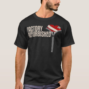 Funny Factory Refurbished Gift Open Heart Surgery  T-Shirt