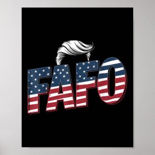 Funny Fafo Trump Photo _2 Poster