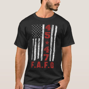 Funny Fafo Trump Shirt President 47 Trump Fafo