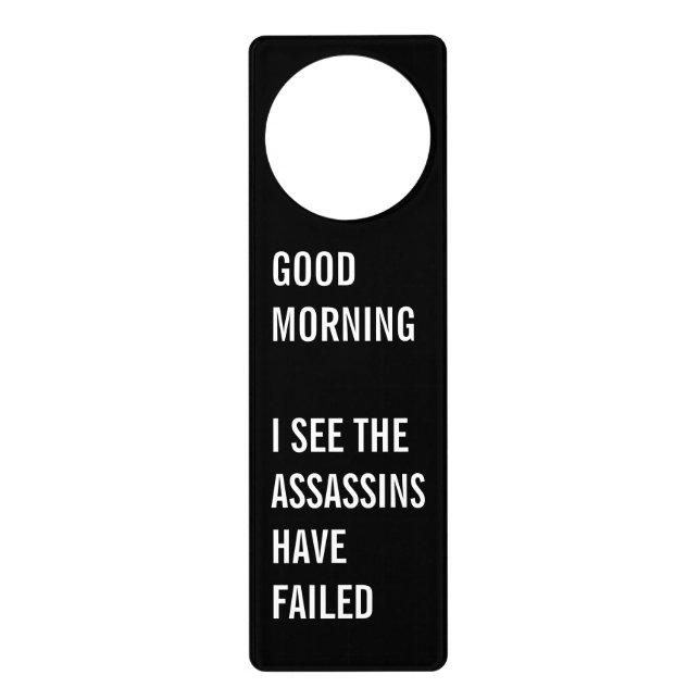 Funny Failed Assassins Door Hanger (Front)
