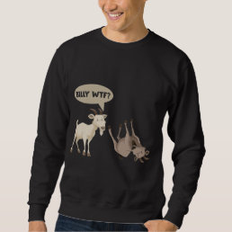 Funny Fainting Goat Hilarious Mountain Animal Sweatshirt