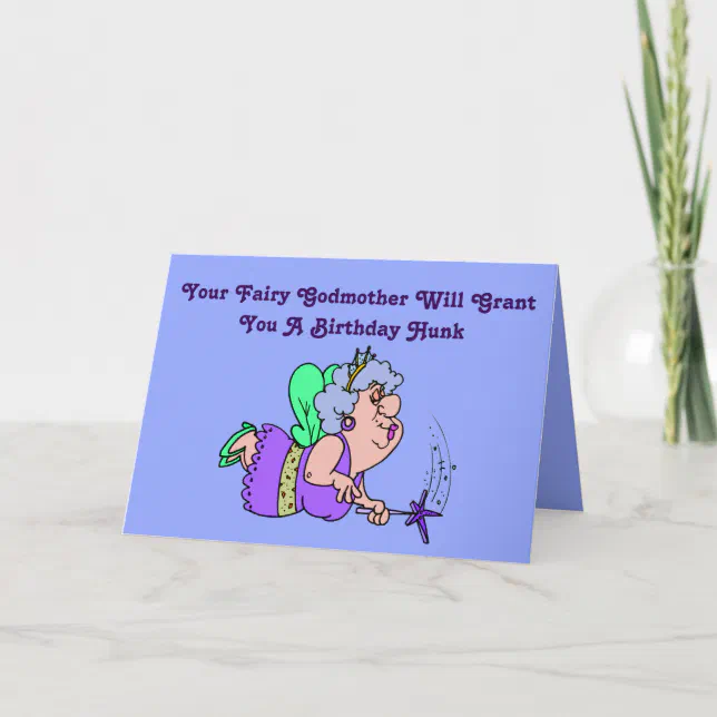 Funny "Fairy Godmother" Birthday Card with Hunk | Zazzle