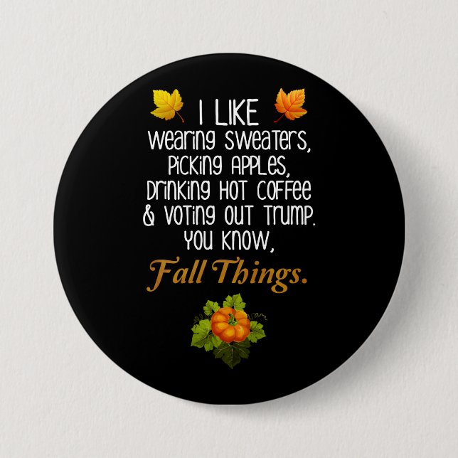 Funny Fall 2020 November Election Anti-Trump Button (Front)