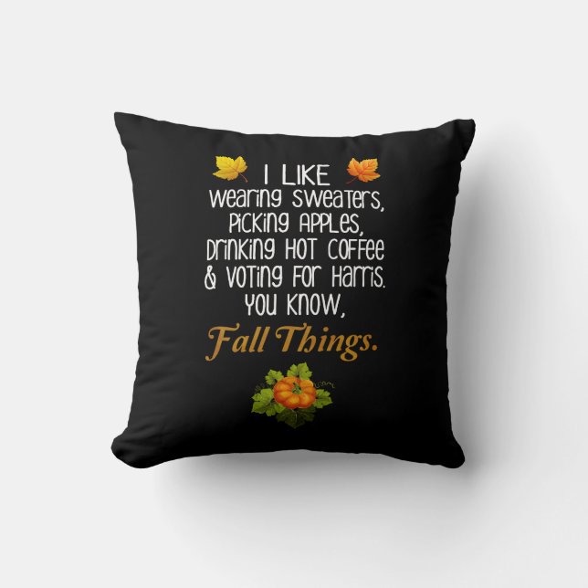 Funny Fall 2024 November Election Pro-Harris Throw Pillow (Front)