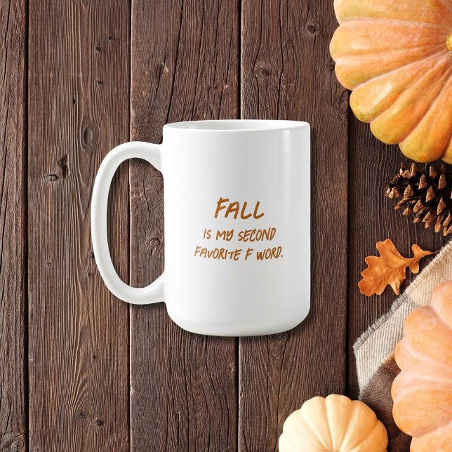 Funny Fall Humor Mug Autumn LOL Gift (Creator Uploaded)