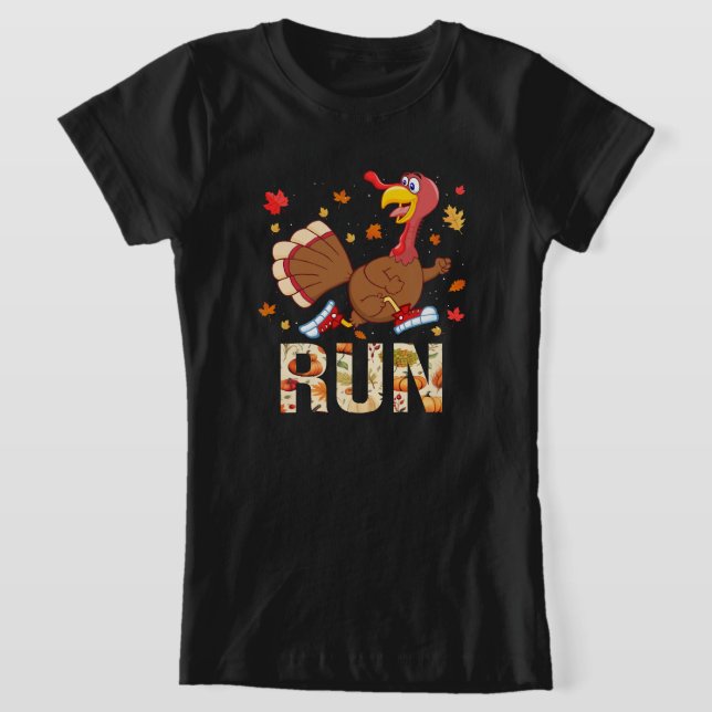 Funny Fall Sayings Thanksgiving Trot Run Turkey Na T-Shirt (Laydown)