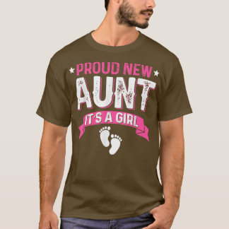 Funny Family Gender Reveal Proud New Aunt It's A G T-Shirt
