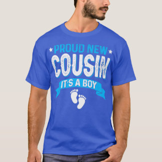 Funny Family Gender Reveal Proud New Cousin It's A T-Shirt