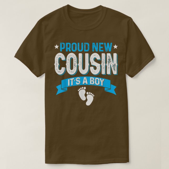Funny Family Gender Reveal Proud New Cousin It's A T-Shirt (Design Front)