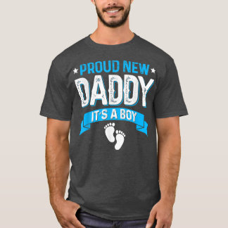 Funny Family Gender Reveal Proud New Daddy It's A T-Shirt