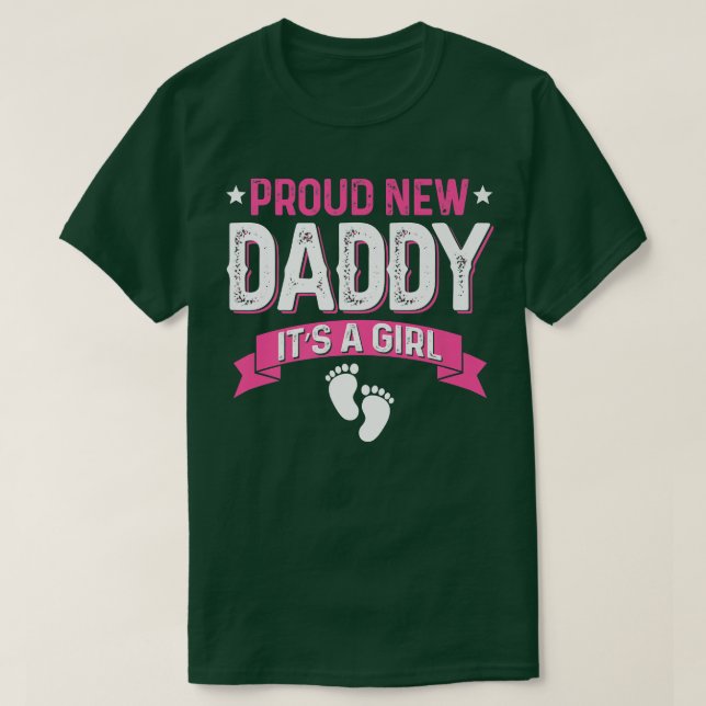 Funny Family Gender Reveal Proud New Daddy It's A  T-Shirt (Design Front)