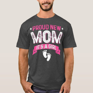 Funny Family Gender Reveal Proud New Mom It's A Gi T-Shirt