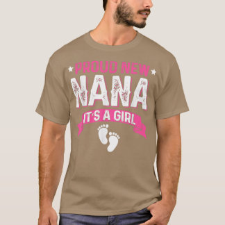 Funny Family Gender Reveal Proud New Nana It's A G T-Shirt