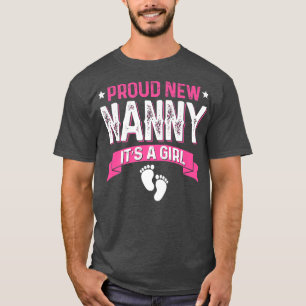 Funny Family Gender Reveal Proud New Nanny It's A T-Shirt
