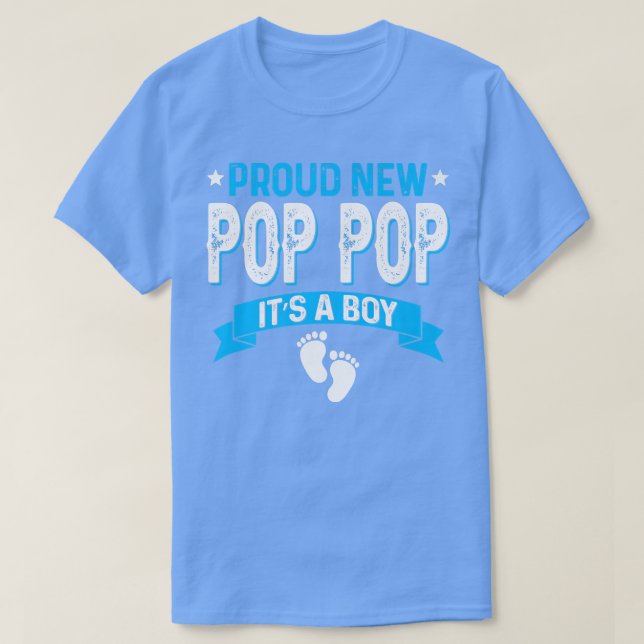 Funny Family Gender Reveal Proud New Pop Pop It's  T-Shirt (Design Front)