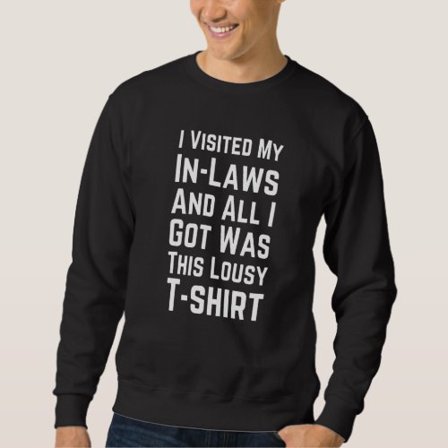 Funny Family Holiday with In_Laws T_Shirt Premium Sweatshirt