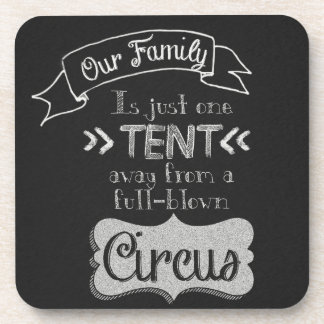 Funny Family Quote Chalkboard Art Drink Coaster