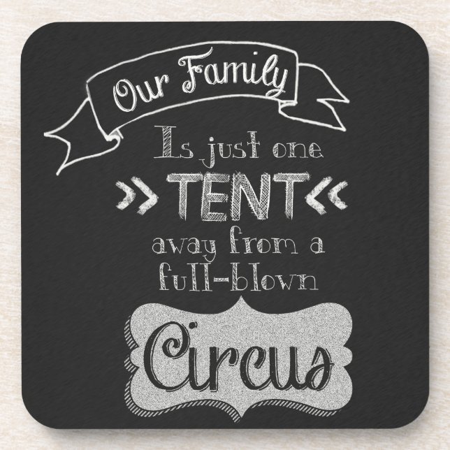 Funny Family Quote Chalkboard Art Drink Coaster (Front)