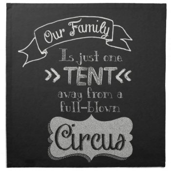 Funny Family Quote Chalkboard Art Napkin by ChiaPetRescue at Zazzle