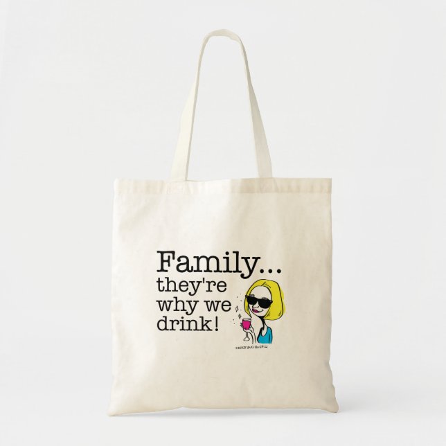 Funny Family Quote Tote Bag (Front)