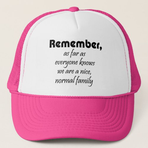 Funny family quotes gifts fun reunion trucker hats