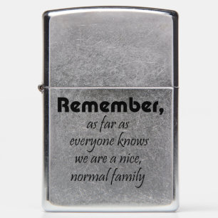 Funny family quotes zippo lighter fun novelty gift