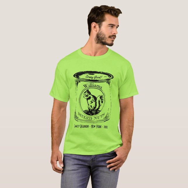 Funny Family Reunion Shirt - Mixed Nuts (Front Full)
