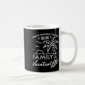 Funny Family Vacation 2026 Beach Palm Tree Summer  Coffee Mug