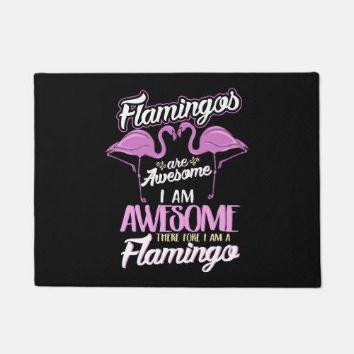 Funny Famingo Awesome Flamingos Bird Lover Gift Doormat