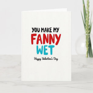Funny Fanny Wet Valentines Day Card