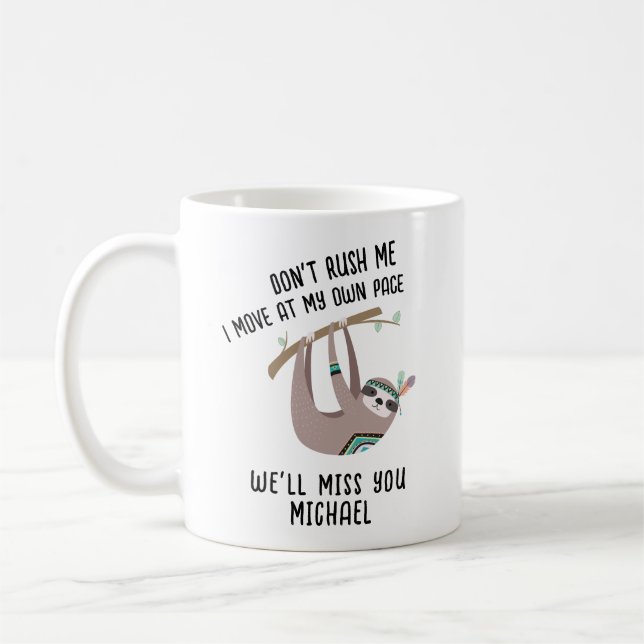 FUNNY Farewell Boss Colleague Mug - SLOW SLOTH (Left)