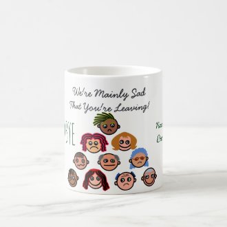 FUNNY Farewell Colleague BOSS - Most of Us are SAD Coffee Mug