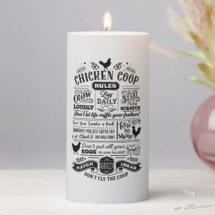 Funny Farm chicken coop rules Pillar Candle