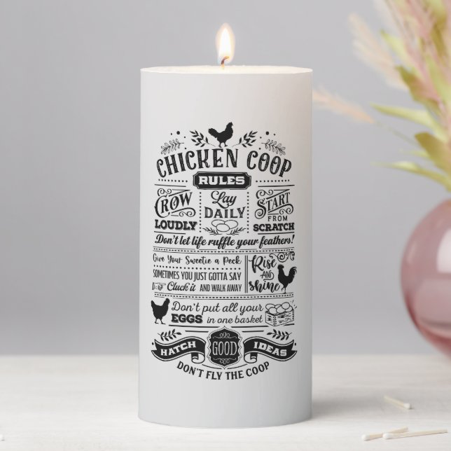 Funny Farm chicken coop rules Pillar Candle (In Situ)