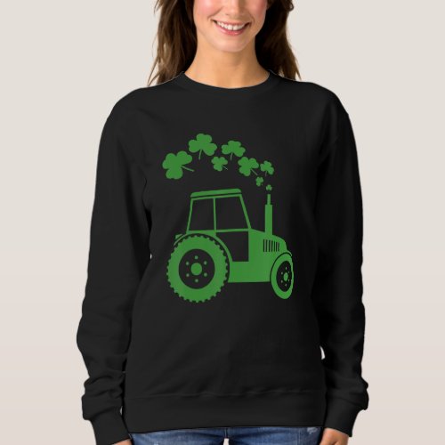 Funny Farm Tractor Shamrock Tractor St Patricks D Sweatshirt