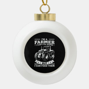 Funny Farming Tractor I'm A Farmer I Feed People Ceramic Ball Christmas Ornament