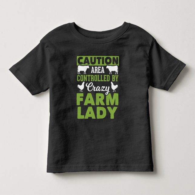 Funny Farming Wife Crazy Farm Lady Toddler T-shirt (Front)