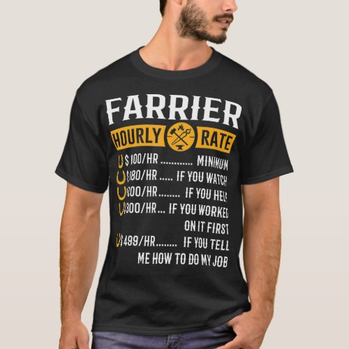 Funny Farrier Gifts  Farrier Hourly Rate T_Shirt