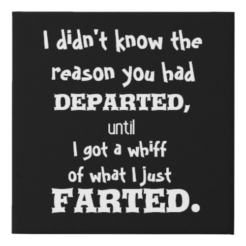Funny Fart Poem Quirky Home Decor Faux Canvas Print