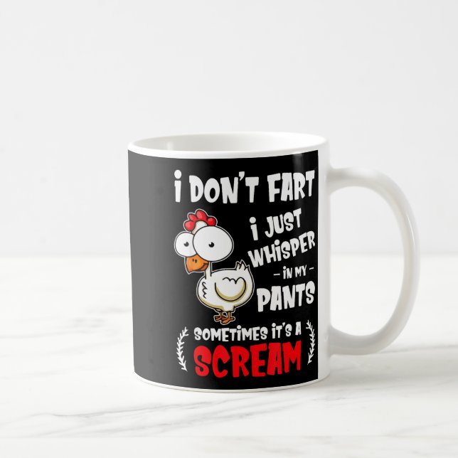 Funny Farting Chicken Lover I Dont Fart I Whisper  Coffee Mug (Right)