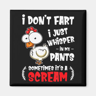 Funny Farting Chicken Lover I Dont Fart I Whisper  Magnet