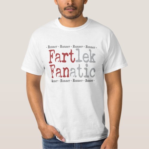 Funny FARTlek FANatic  Runner T_Shirt