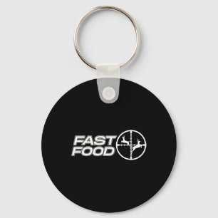 Funny Fast Food Deer Hunting Gift For Hunter Men B Keychain