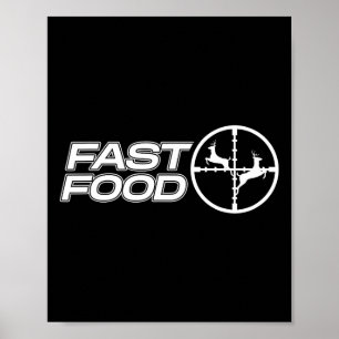 Funny Fast Food Deer Hunting Gift For Hunter Men B Poster